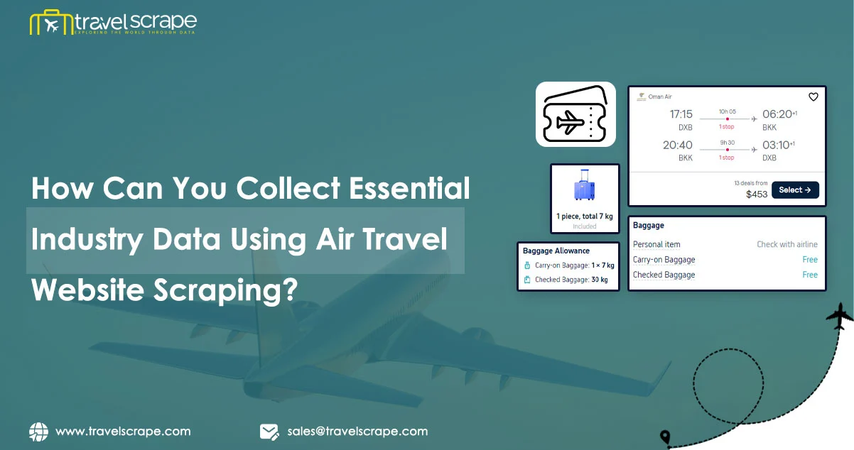 How-Can-You-Collect-Essential-Industry-Data-Using-Air-Travel-Website-Scraping